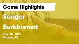 Sanger  vs Burkburnett  Game Highlights - Jan. 20, 2023