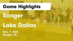 Sanger  vs Lake Dallas  Game Highlights - Nov. 7, 2023