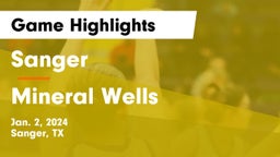 Sanger  vs Mineral Wells  Game Highlights - Jan. 2, 2024