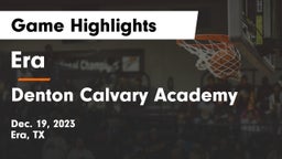 Era  vs Denton Calvary Academy Game Highlights - Dec. 19, 2023