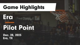 Era  vs Pilot Point  Game Highlights - Dec. 28, 2023