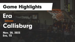 Era  vs Callisburg  Game Highlights - Nov. 28, 2023