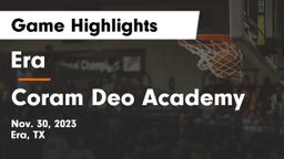Era  vs Coram Deo Academy  Game Highlights - Nov. 30, 2023