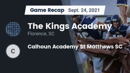 Recap: The Kings Academy vs. Calhoun Academy St Matthews SC 2021
