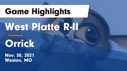 West Platte R-II  vs Orrick  Game Highlights - Nov. 30, 2021
