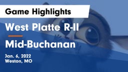 West Platte R-II  vs Mid-Buchanan  Game Highlights - Jan. 6, 2022