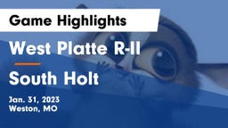 West Platte R-II  vs South Holt  Game Highlights - Jan. 31, 2023