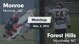 Matchup: Monroe  vs. Forest Hills  2016