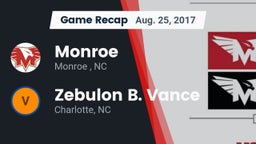 Recap: Monroe  vs. Zebulon B. Vance  2017