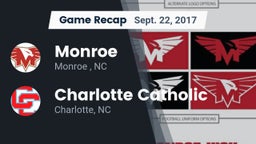 Recap: Monroe  vs. Charlotte Catholic  2017