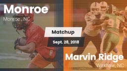 Matchup: Monroe  vs. Marvin Ridge  2018