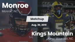 Matchup: Monroe  vs. Kings Mountain  2019