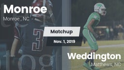 Matchup: Monroe  vs. Weddington  2019
