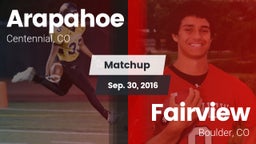 Matchup: Arapahoe  vs. Fairview  2016