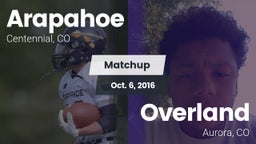 Matchup: Arapahoe  vs. Overland  2016