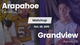 Matchup: Arapahoe  vs. Grandview  2016