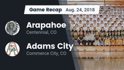 Recap: Arapahoe  vs. Adams City  2018