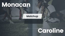 Matchup: Monacan  vs. Caroline  2016