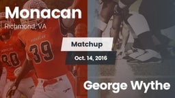 Matchup: Monacan  vs. George Wythe 2016