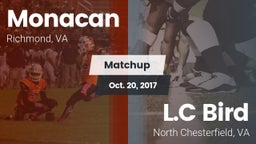 Matchup: Monacan  vs. L.C Bird   2017