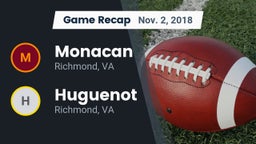 Recap: Monacan  vs. Huguenot  2018