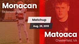 Matchup: Monacan  vs. Matoaca  2019