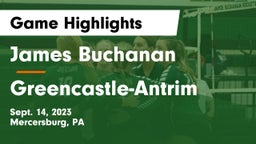 James Buchanan  vs Greencastle-Antrim  Game Highlights - Sept. 14, 2023