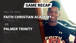 Recap: Faith Christian Academy vs. Palmer Trinity  2016