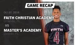 Recap: Faith Christian Academy vs. Master's Academy  2016
