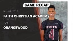 Recap: Faith Christian Academy vs. Orangewood 2016