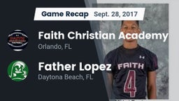 Recap: Faith Christian Academy vs. Father Lopez  2017