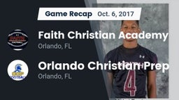 Recap: Faith Christian Academy vs. Orlando Christian Prep  2017