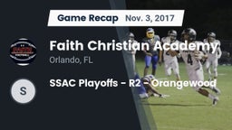 Recap: Faith Christian Academy vs. SSAC  Playoffs - R2 - Orangewood 2017