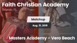 Matchup: Faith Christian vs. Masters Academy - Vero Beach 2018