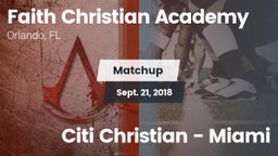 Matchup: Faith Christian vs. Citi Christian - Miami 2018