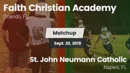 Matchup: Faith Christian vs. St. John Neumann Catholic  2019