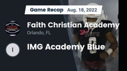 Recap: Faith Christian Academy vs. IMG Academy Blue 2022