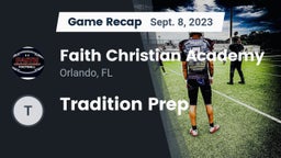 Recap: Faith Christian Academy vs. Tradition Prep 2023