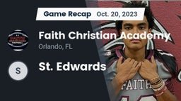 Recap: Faith Christian Academy vs. St. Edwards 2023