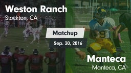 Matchup: Weston Ranch High vs. Manteca  2016