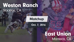 Matchup: Weston Ranch High vs. East Union  2016