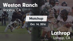 Matchup: Weston Ranch High vs. Lathrop  2016