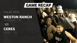 Recap: Weston Ranch  vs. Ceres  2016