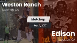 Matchup: Weston Ranch High vs. Edison  2017