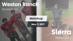 Matchup: Weston Ranch High vs. Sierra  2017