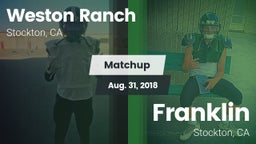 Matchup: Weston Ranch High vs. Franklin  2018
