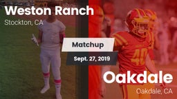 Matchup: Weston Ranch High vs. Oakdale  2019