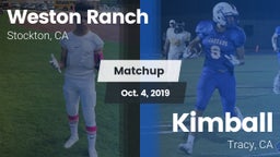 Matchup: Weston Ranch High vs. Kimball  2019
