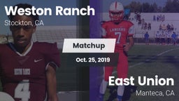Matchup: Weston Ranch High vs. East Union  2019