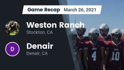 Recap: Weston Ranch  vs. Denair  2021